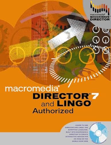 Beispielbild fr Director 7 and Lingo Authorized (2nd Edition) zum Verkauf von Wonder Book