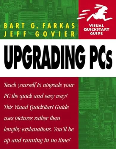 Upgrading PCS (Visual QuickStart Guide) (9780201354225) by Farkas, Bart G.; Govier, Jeff; Farkas, Bart