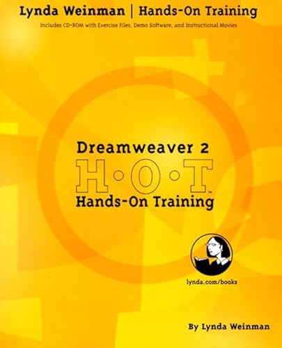 Beispielbild fr Dreamweaver 2 Hands-On Training (LYNDA WEINMAN'S HANDS-ON TRAINING (HOT)) zum Verkauf von WorldofBooks
