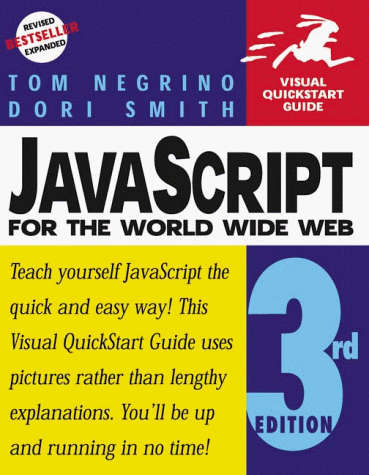 Imagen de archivo de JavaScript for the World Wide Web a la venta por Better World Books