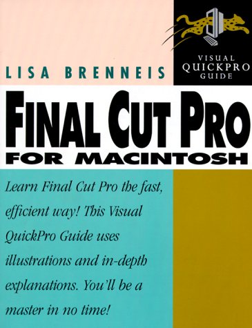 Beispielbild fr Final Cut Pro for Macintosh : Visual QuickPro Guide zum Verkauf von Better World Books