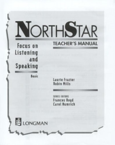 Imagen de archivo de North Star: Focus on Listening and Speaking: Basic Teacher's Manual (NorthStar) a la venta por HPB-Red