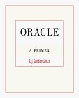 Oracle Programming: A Primer, Version 7.0 (9780201357530) by Sunderraman, Rajshekhar