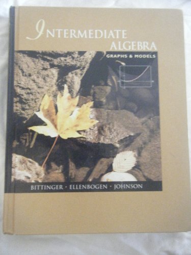 9780201359947: Intermediate Algebra: Graphs and Models