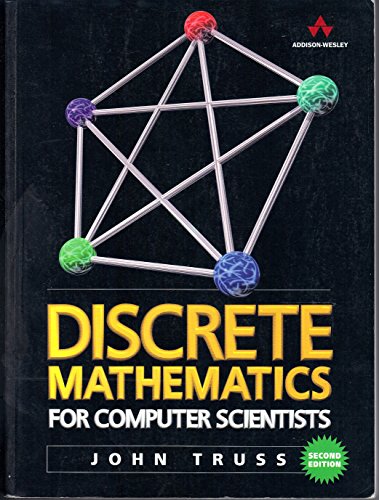 9780201360615: Discrete Mathematics for Computer Scientists