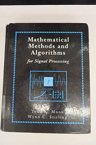 9780201361865: Mathematical Methods and Algorithms for Signal Processing