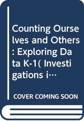 9780201378061: Counting Ourselves and Others: Exploring Data, K-1( Investigations in Number, Data, and Space) Curriculum Unit