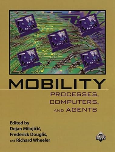 Imagen de archivo de Mobility: Processes, Computers, and Agents a la venta por Anybook.com