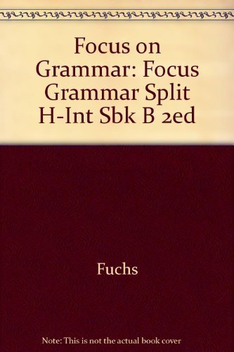 9780201383034: Split Student Book Vol. B, High Intermediate Course, Focus on Grammar