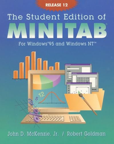 Stock image for The Student Edition of Minitab for Windows Manual : Release 12 for sale by Better World Books: West