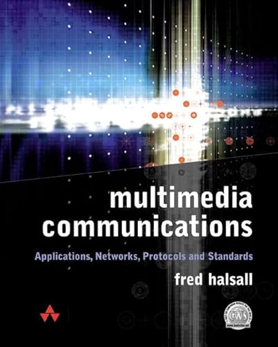 Stock image for Multimedia Communications: Applications, Networks, Protocols and Standards for sale by Anybook.com