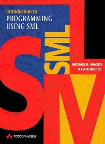 Beispielbild fr Introduction to Programming Using SML zum Verkauf von Better World Books