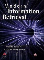 9780201398298: Modern Information Retrieval (ACM Press)
