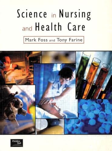 9780201398465: Science in Nursing and Health Care