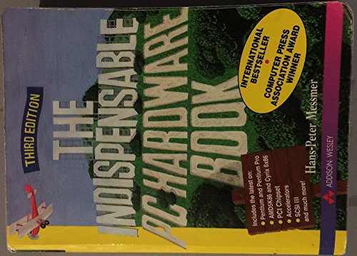 9780201403992: The Indispensable PC Hardware Book
