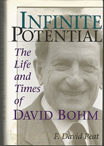 Beispielbild fr Infinite Potential: The Life And Times Of David Bohm (Helix Books) zum Verkauf von BooksRun