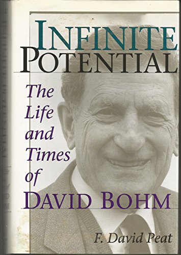 Stock image for Infinite Potential: The Life and Times of David Bohm Peat, F. David for sale by Aragon Books Canada
