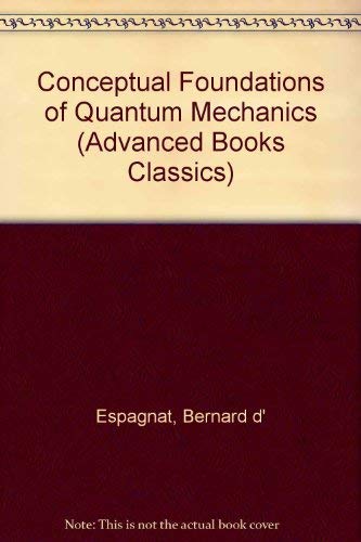 9780201406849: Conceptual Foundations of Quantum Mechanics (Advanced Books Classics)