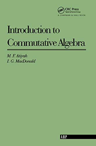 9780201407518: Introduction To Commutative Algebra (Addison-Wesley Series in Mathematics)