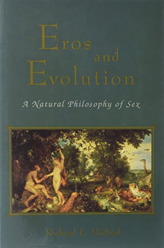 Stock image for Eros And Evolution: A Natural Philosphy Of Sex Ment (Helix books) for sale by HPB-Movies