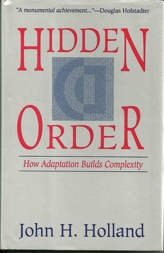 Beispielbild fr Hidden Order: How Adaptation Builds Complexity (Helix Books) zum Verkauf von Wonder Book