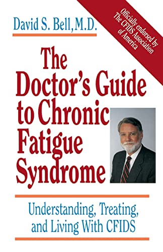 Beispielbild fr The Doctor's Guide to Chronic Fatigue Syndrome : Understanding, Treating, and Living with CFIDS zum Verkauf von Better World Books: West
