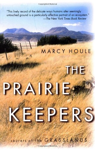 Beispielbild fr The Prairie Keepers : Secrets of the Grasslands zum Verkauf von Better World Books