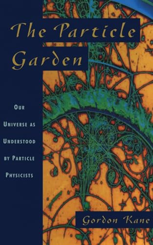 Beispielbild fr The Particle Garden: Our Universe As Understood By Particle Physicists (Helix Books) zum Verkauf von Wonder Book