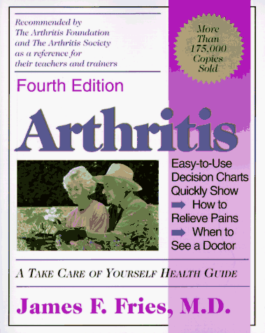 Stock image for Arthritis: A Take Care Of Yourself Health Guide, Fourth Edition for sale by Jenson Books Inc