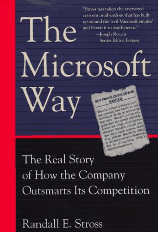 Beispielbild fr The Microsoft Way : The Real Story of How the Company Outsmarts It's Competition zum Verkauf von Don's Book Store