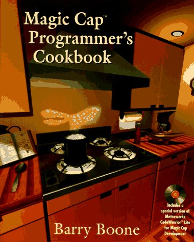 Magic Cap Programmer's Cookbook (9780201409536) by Boone, Barry