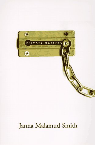 Stock image for Private Matters : In Defense of the Personal Life for sale by Better World Books