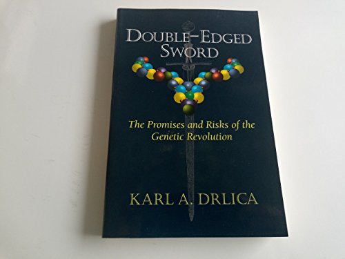 Beispielbild fr Double-Edged Sword: The Promises and Risks of the Genetic Revolution zum Verkauf von More Than Words