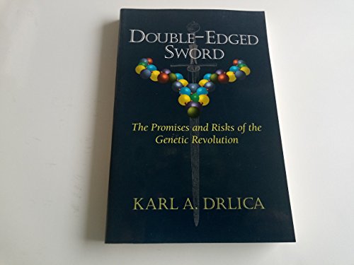 Imagen de archivo de Double-Edged Sword: The Promises and Risks of the Genetic Revolution a la venta por More Than Words