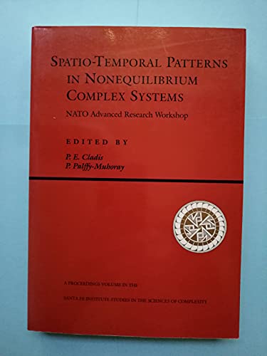 9780201409871: Spatio-temporal Patterns In Nonequilibrium Complex Systems