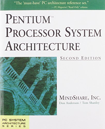 Beispielbild fr Pentium Processor System Architecture zum Verkauf von Better World Books