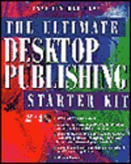 Stock image for The Ultimate Desktop Publishing Starter Kit for sale by Victoria Bookshop