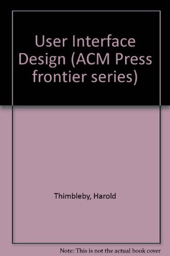 Immagine dell'editore per User Interface Design (ACM Press frontier series) venduto da WorldofBooks
