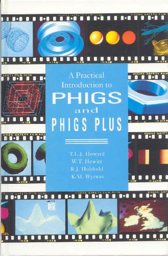 Stock image for A Practical Introduction to PHIGS and PHIGS Plus for sale by NEPO UG