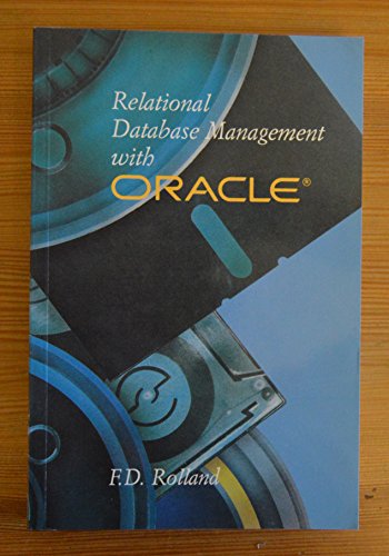 Stock image for Relational Data Base Management with ORACLE for sale by WorldofBooks