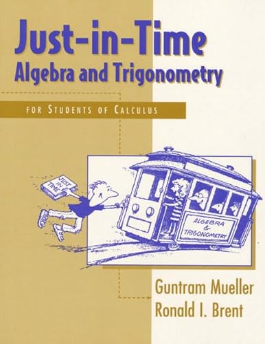 Stock image for Just-in-Time Algebra and Trigonometry : For Students of Calculus for sale by Better World Books