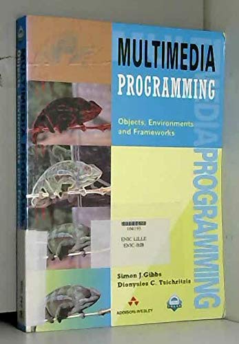 9780201422825: Multimedia Programming: Objects, Environments and Frameworks