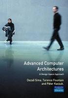 9780201422917: Advanced Computer Architectures: A Design Space Approach (International Computer Science Series)