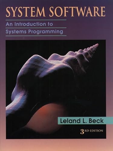 Stock image for System Software: An Introduction to Systems Programming (3rd Edition) for sale by SGS Trading Inc