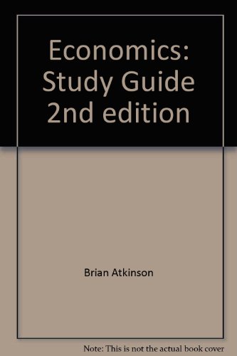 Study Guide for Parkin and King: "Economics" (9780201427851) by Atkinson, Brian; Cohen, Avi; King, Harry