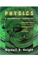 Physics: A Contemporary Perspective, Preliminary Edition, Vol. 2 (9780201431650) by Knight, Randall D.