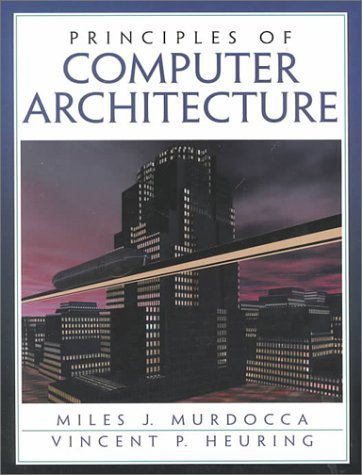Beispielbild fr Principles of Computer Architecture: United States Edition zum Verkauf von Reuseabook