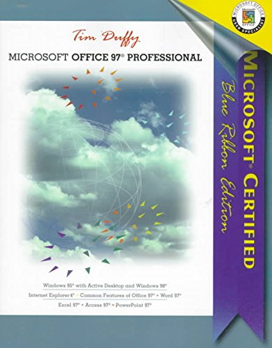 Stock image for Microsoft Office 97 Professional: Microsoft Certified Blue Ribbon Edition : Windows 95 With Active Desktop and Windows 98 for sale by The Media Foundation