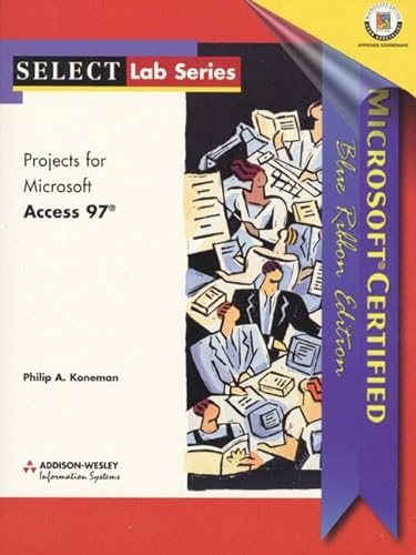 Stock image for Select: Projects for Microsoft Access 97 for sale by Ergodebooks