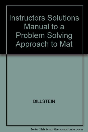 Imagen de archivo de Instructors Solutions Manual to a Problem Solving Approach to Mat a la venta por Better World Books